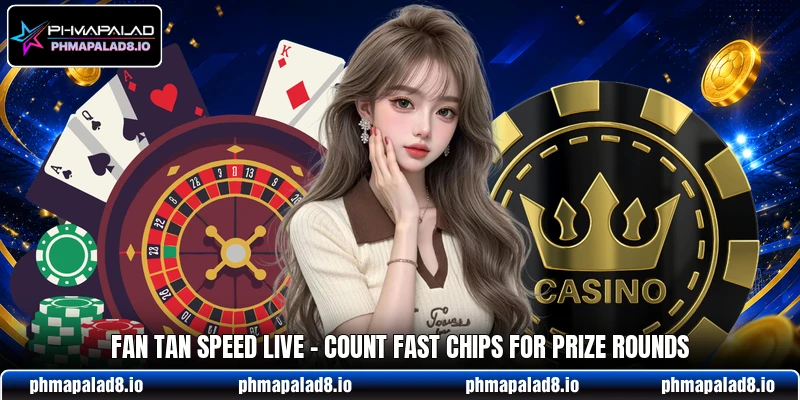 Fan Tan Speed Live - Count Fast Chips For Prize Rounds